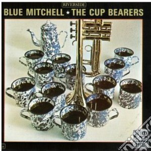 Blue Mitchell - The Cup Bearers cd musicale di Blue Mitchell