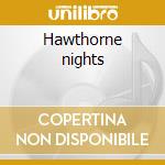 Hawthorne nights cd musicale di Sims Zoot