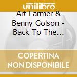 Art Farmer & Benny Golson - Back To The City cd musicale di Farmer/golson