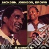 Jackson/Johnson/Brown & Company - Same cd