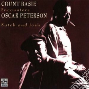 Count Basie / Oscar Peterson - Satch And Josh cd musicale di Basie/peterson