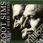 I wish i were twins cd