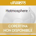Hotmosphere - cd