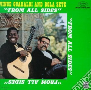 Vince Guaraldi & Bola Sete - From All Sides cd musicale di Guaraldi/sete