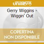 Gerry Wiggins - Wiggin' Out cd