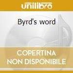 Byrd's word cd