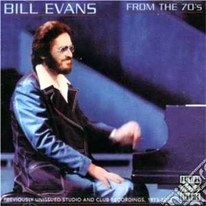 Bill Evans - From The 70's cd musicale di Bill Evans