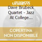 Dave Brubeck Quartet - Jazz At College Pacific.. cd