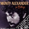 Monty Alexander - In Tokyo (+ 3 B.T.) cd