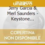 Jerry Garcia & Merl Saunders - Keystone Encores
