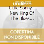 Little Sonny - New King Of The Blues Harmonic cd musicale di Little Sonny
