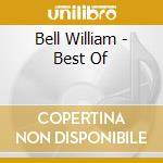 Bell William - Best Of cd musicale di William Bell