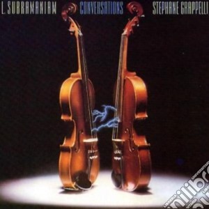 L.Subramaniam & Stephane Grappelli - Conversations cd musicale di L.subramaniam & stephane grapp