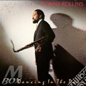 Sonny Rollins - Dancing In The Dark cd musicale di Sonny Rollins