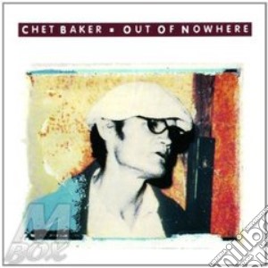 Out Of Nowhere cd musicale di Chet Baker