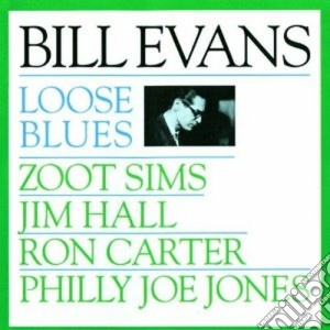 Bill Evans - Loose Blues cd musicale di Bill Evans