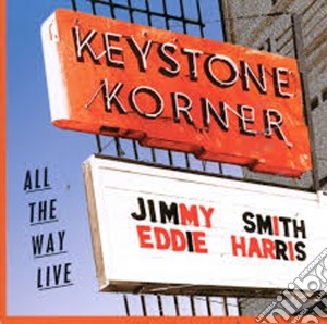 Smith / Harris - All The Way Live cd musicale di SMITH JIMMY-EDDIE HARRIS