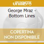 George Mraz - Bottom Lines cd