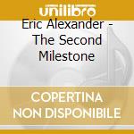Eric Alexander - The Second Milestone cd