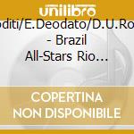 C.Roditi/E.Deodato/D.U.Romao - Brazil All-Stars Rio Str. cd