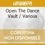 Open The Dance Vault / Various cd