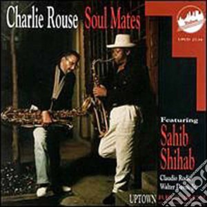 Charlie Rouse - Soul Mates cd musicale di Charlie Rouse