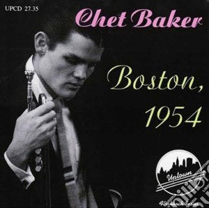 Chet Baker - Boston 1954 cd musicale di Chet Baker