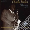 Charlie Parker - Montreal, 1953 cd