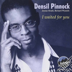 Densil Pinnock - I Waited For You cd musicale di Pinnock Densil