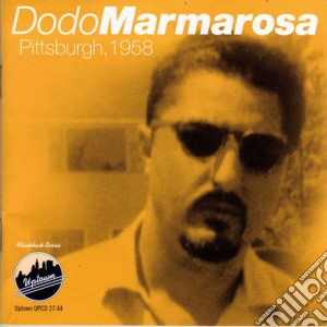 Dodo Marmarosa - Pittsburgh 1958 cd musicale di Dodo Marmarosa