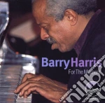 Barry Harris - For The Moment cd
