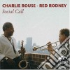 Charlie Rouse & Red Rodney - Social Call + 3 Bt cd