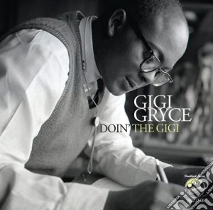 Gigi Gryce - Doin' The Gigi cd musicale di Gigi Gryce