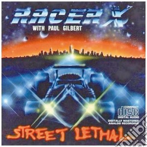 Racer X - Street Lethal cd musicale di Racer X