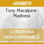 Tony Macalpine - Madness cd