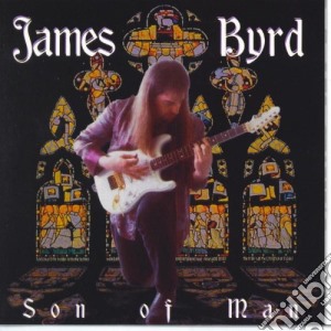 James Byrd - Son Of Man cd musicale di James Byrd