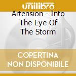 Artension - Into The Eye Of The Storm cd