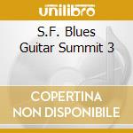 S.F. Blues Guitar Summit 3 cd