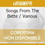 Songs From The Bette / Various cd