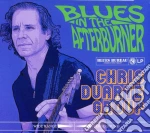 Chris Duarte Group - Blues In The Afterburner cd