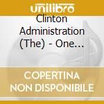 Clinton Administration (The) - One Nation Under A Re-groove cd
