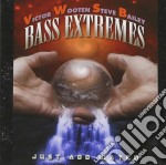 Bass Extremes - Just Add Water