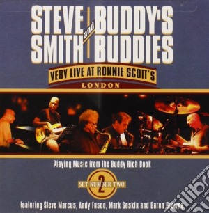 Smith Steve And Buddy'S Buddie - Very Live At Ronnie cd musicale di Smith Steve And Buddy'S Buddie