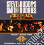 Smith Steve And Buddy'S Buddie - Very Live At Ronnie