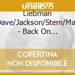 Liebman Dave/Jackson/Stern/Mar - Back On The Corner cd musicale di Liebman Dave/Jackson/Stern/Mar