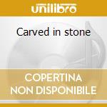 Carved in stone cd musicale di Gallery Shadow