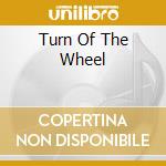 Turn Of The Wheel cd