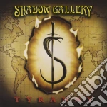 Shadow Gallery - Tyranny cd