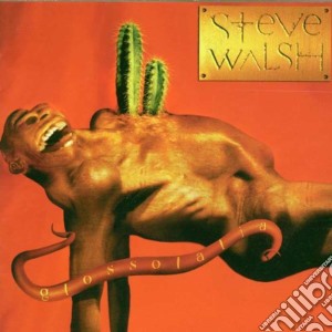Steve Walsh - Glossolalia cd musicale di Steve Walsh