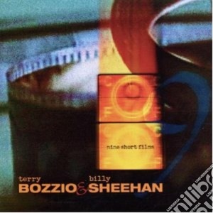Terry Bozzio & Billy Sheehan - Nine Short Films cd musicale di Terry & shee Bozzio